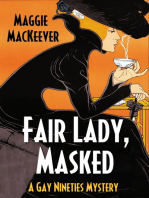 Fair Lady, Masked