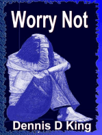 Worry Not