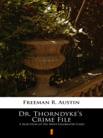 Dr. Thorndyke’s Crime File: A Selection of His Most Celebrated Cases