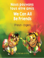 We Can All Be Friends (French-English): Language Lizard Bilingual Living in Harmony Series