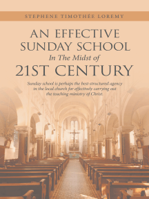 An Effective Sunday School in the Midst of 21St Century by ...