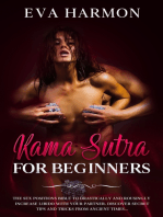 Kama Sutra for Beginners: The Sex Positions Bible to Drastically and Rousingly Increase Libido with Your Partner. Discover Secret Tips and Tricks from Ancient Times…