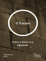 O Tratado: Entre o Amor e o Egoísmo