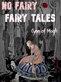 No Fairy Fairy Tales by Cyan Of Mogh - Ebook | Scribd