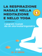 La Respirazione Nasale Nella Meditazione E Nello Yoga: I Segreti Rivelati Da Un Otorinolaringoiatra