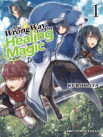 The Wrong Way to Use Healing Magic Volume 1: Light Novel
