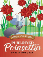 Purloined Poinsettia: Motts Cold Case Mystery Series, #4