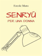 SENRYŪ per una donna