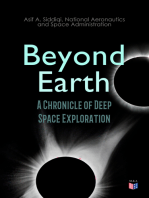 Beyond Earth: A Chronicle of Deep Space Exploration: With Original NASA Photographs