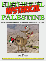 Hysterical Palestine: The Official Joke Book of The Israeli-Palestinian Conflict