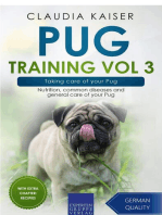 Pug Training Vol 3 – Taking Care of Your Pug: Nutrition, Common Diseases and General Care of Your Pug: Pug Training, #3