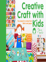 Creative Craft with Kids: 15 fun projects to make from fabric and paper