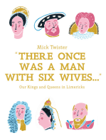 There Once Was A Man With Six Wives