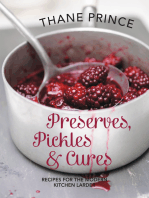 Preserves, Pickles and Cures