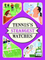 Tennis's Strangest Matches