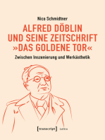 Alfred Döblin und seine Zeitschrift »Das Goldene Tor«: Zwischen Inszenierung und Werkästhetik