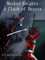 A Clash of Beasts: Masked Knights