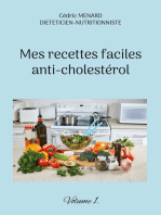 Mes recettes faciles anti-cholestérol: Volume 1.