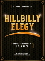 Resumen Completo De Hillbilly Elegy: Basado En El Libro De J.D. Vance