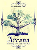 Arcana: Numerology, Tarot, and the Tree of Life