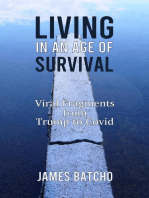 Living in an Age of Survival