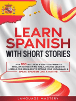 Learn Spanish with Short Stories: Over 100 Dialogues & Daily Used Phrases to Learn Spanish in no Time. Language Learning Lessons for Beginners to Improve Your Vocabulary & Speak Spanish Like a Native!: Learning Spanish, #3