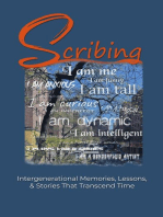 Scribing: Intergenerational Memories,  Lessons & Stories  That Transcend Time