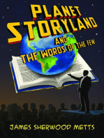 PLANET STORYLAND: The Words of the Few