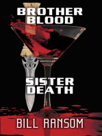 Brother Blood Sister Death