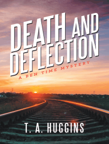 Death and Deflection: A Ben Time Mystery