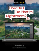 How Do I Do That In Lightroom?: The Quickest Ways to Do the Things You Want to Do, Right Now! (3rd Edition)