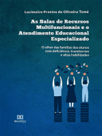 As Salas de Recursos Multifuncionais e o Atendimento Educacional Especializado: o olhar das famílias dos alunos com deficiência, transtornos e altas habilidades