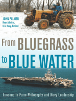 From Bluegrass to Blue Water: Lessons in Farm Philosophy and Navy Leadership