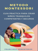 Método Montessori para bebés de 0 a 3 años. Guía práctica y útil para criar niños tranquilos, competentes y seguros