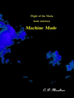 Machine Made: Flight of the Maita, #19