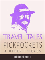 Travel Tales: Pickpockets & Other Thieves: True Travel Tales
