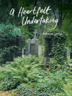 A Heartfelt Undertaking