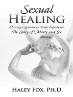 Sexual Healing: Shining a Lantern on Erotic Experience: The Story of Marty and Lee