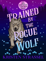 Trained by the Rogue Wolf