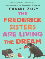 The Frederick Sisters Are Living the Dream: A Novel