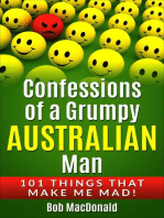 Confessions of a Grumpy Australian Man