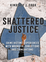 Shattered Justice: Crime Victims' Experiences with Wrongful Convictions and Exonerations