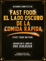 Resumen Completo De Fast Food: El Lado Oscuro De La Comida Rápida: Basado En El Libro De Eric Schlosser