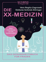 Die XX-Medizin: Das Gesundheitsbuch für Frauen – Neue Erkenntnisse aus der Gendermedizin