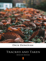 Tracked and Taken