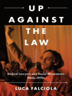 Up Against the Law: Radical Lawyers and Social Movements, 1960s–1970s