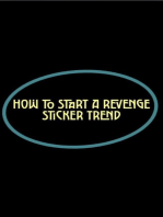 How to Start a Revenge Sticker Trend