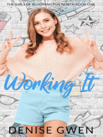 Working It: The Girls of Bloomington North Book One