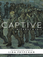 Captive Without a Jail