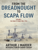 From the Dreadnought to Scapa Flow, Volume I: The Road to War 1904–1914